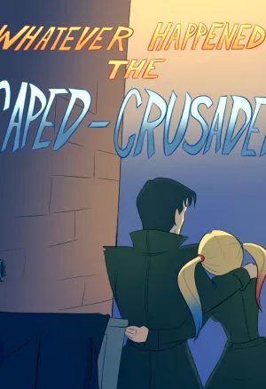 The-Arthman Whatever Happened To The Caped Crusader?