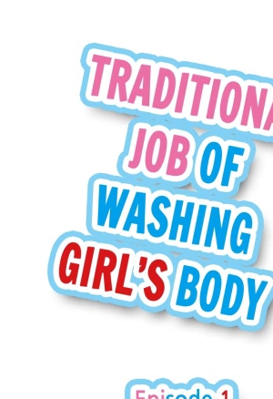 Traditional Job of Washing Girls' Body