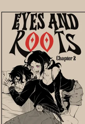 Eyes and Roots 2