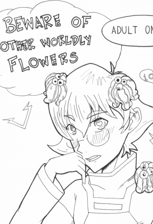 Beware of the Otherworldly Flowers