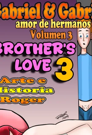 Gabriel and Gabriela - Brothers Love 3