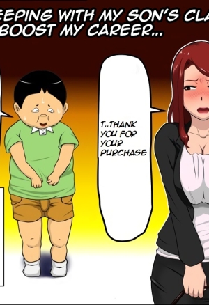 Sleeping with My Son's Classmate to Boost My Career...