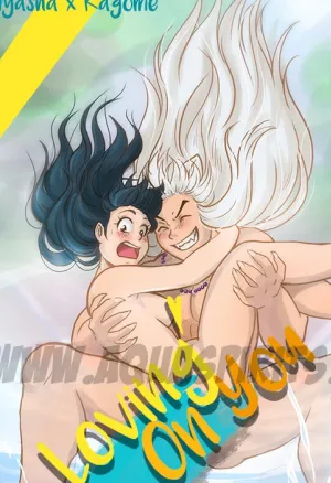 Loving on You (InuYasha )