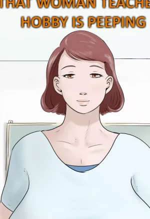 Sono Onna Kyoushi Shumi Nozoki That Woman Teachers Hobby Is Peeping