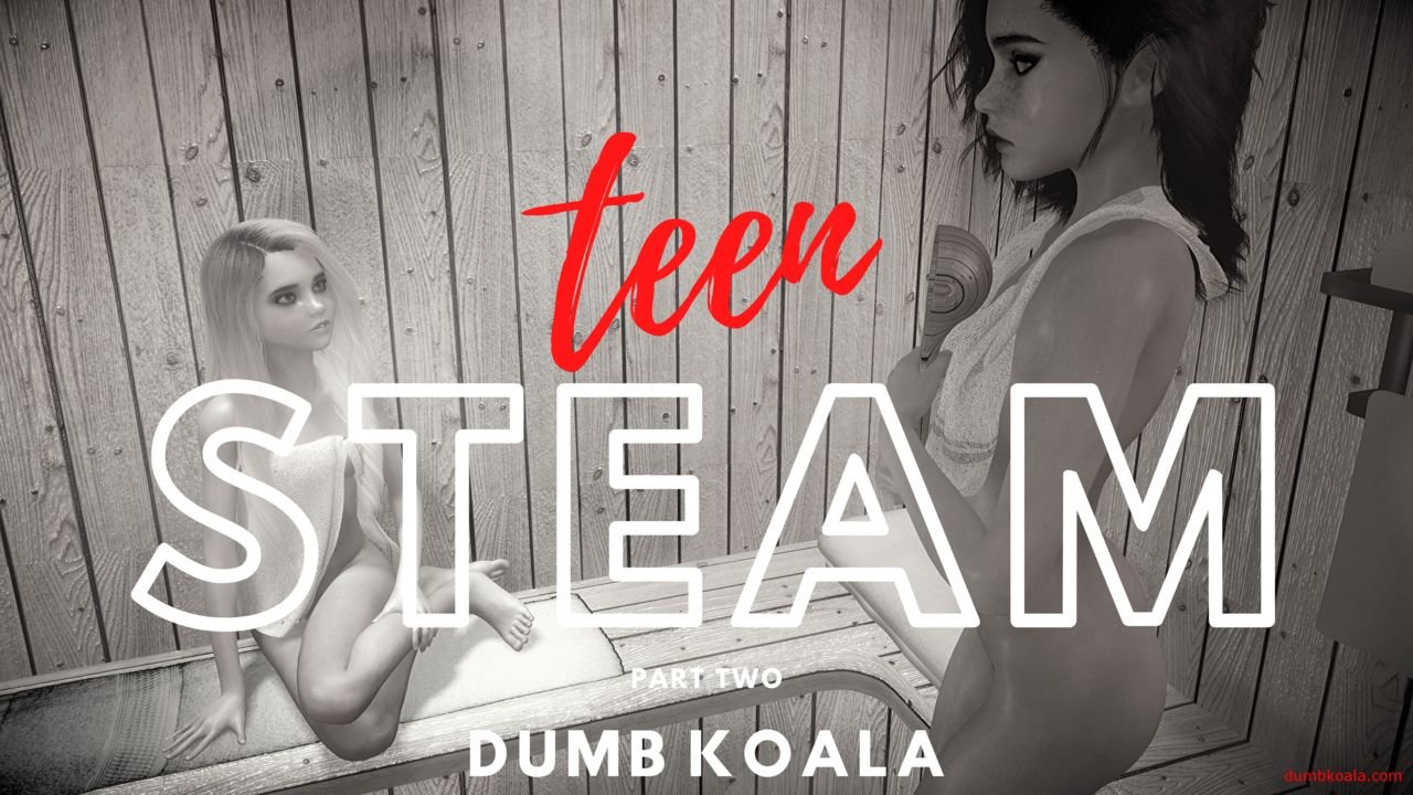 Dumb Koala - Teen Steam ch 2 porn comic