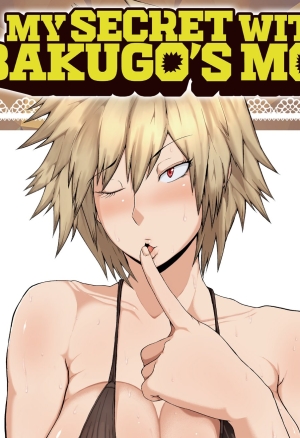 My Secret With Bakugos Mom
