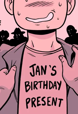 Jans Birthday Present