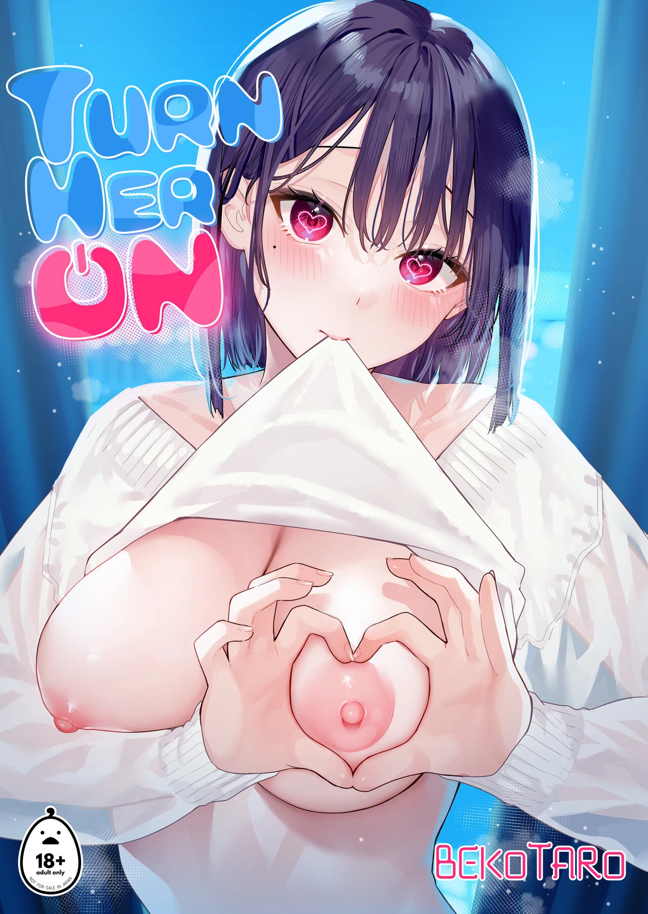Turn Her On