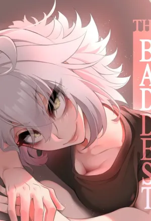 The Baddest