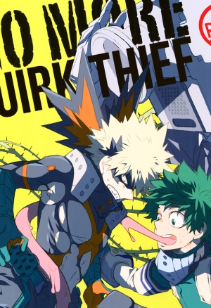 No More Quirk Thief