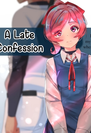 A Late Confession