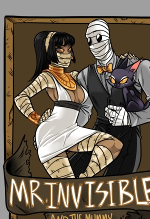 Mr Invisible & The Mummy